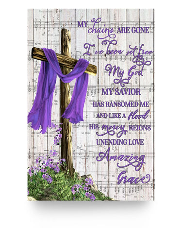 Molomon Personalized My Chains are Gone I've Been Set Free My God 16x24 Poster